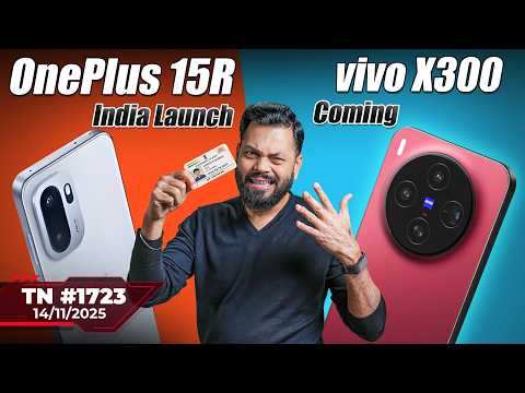 OnePlus 15R India Launch, POCO F8 First Look, Galaxy Z TriFold Launch, vivo X300 Coming-#TTN1723