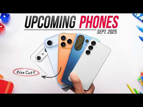 Top 10 Upcoming Phones in September 2025! (CONFIRMED)