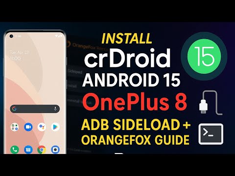 &quot;Install crDroid Android 15 on OnePlus 8 | Full Guide with ADB Sideload + OrangeFox Recovery&quot;