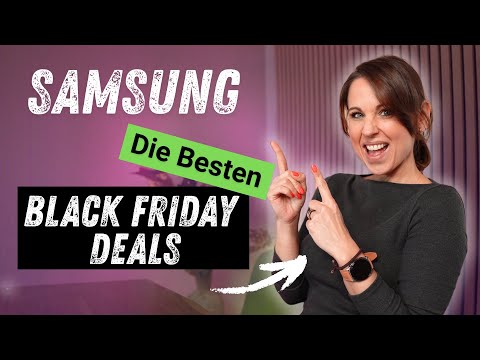 Die besten Black Friday Angebot bei Samsung! So SPARST du richtig