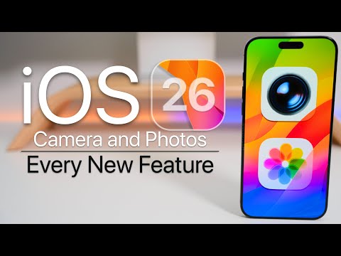 iOS 26 - Every New Camera and Photo Feature